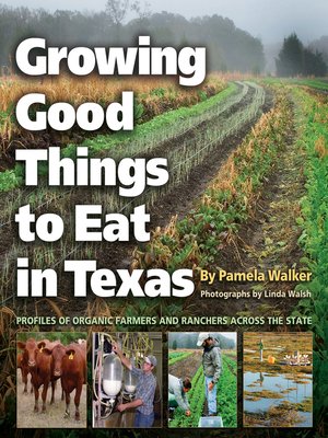 cover image of Growing Good Things to Eat in Texas